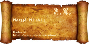 Matyé Mihály névjegykártya